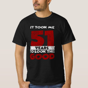T-shirt Cadeau d'anniversaire drôle de 51 ans
