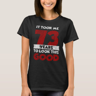 T-shirt Cadeau d'anniversaire drôle de 73 ans vintage