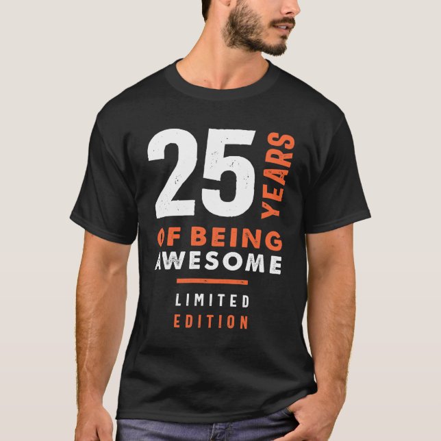 T-shirt Cadeau de 25 ans | 25e anniversaire Idées cadeaux (Devant)