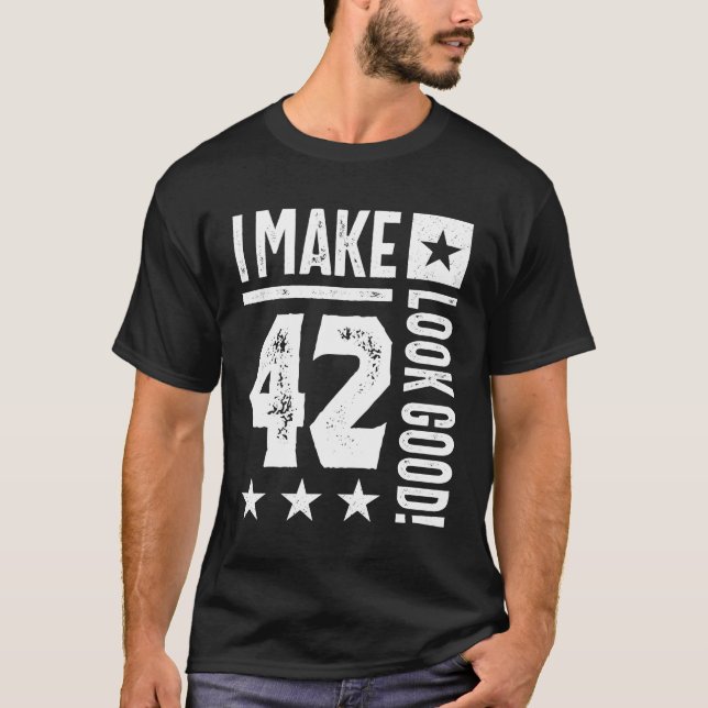 T-shirt Cadeau de 42 ans | 42e anniversaire Idées cadeaux  (Devant)