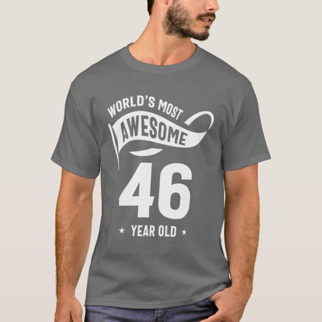 T-shirt Cadeau de 46 ans | 46e anniversaire Idées cadeaux (Devant)
