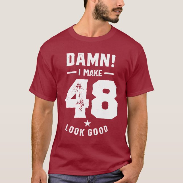 T-shirt Cadeau de 48 ans | 48e anniversaire Idées cadeaux (Devant)