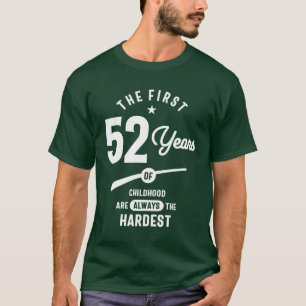 T-shirt Cadeau de 52 ans   52e anniversaire idées cadeaux