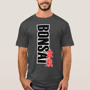 T-shirt Cadeau de citations de bonsaï