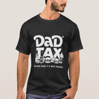 T-shirt Cadeau de fête des pères Drôle papa fiscal S'assur