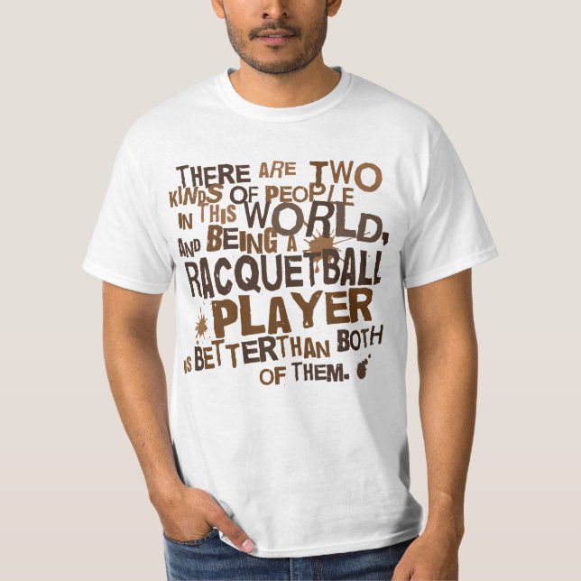 T-shirt Cadeau de joueur de racquetball (Devant)