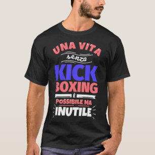 T-shirt Cadeau de kickboxing drôle sports athlétiques - Sa