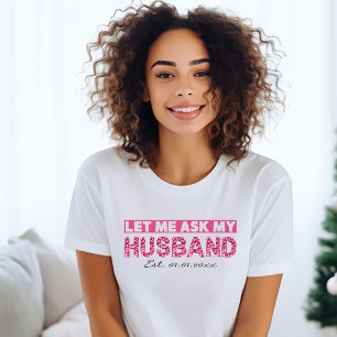 T-shirt Cadeau de mariage personnalisé drôle pour la marié