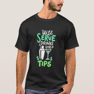 T-shirt Cadeau de Noël Le barman servira des boissons po
