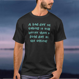T-shirt cadeau de pêcheur avec citation de pêche