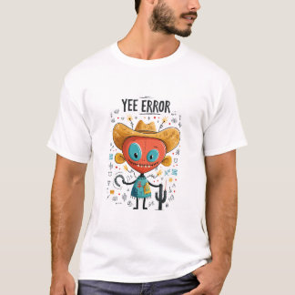 T-shirt Cadeau de personnage d'alien cowboy drôle d'erreur