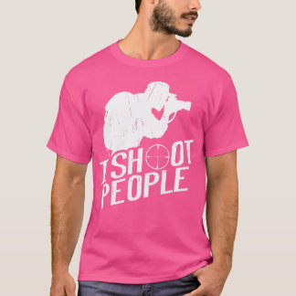 T-shirt Cadeau de photographie Je tire sur les gens Photog