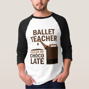 T-shirt Cadeau de professeur de ballet (drôle)