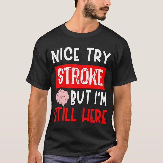 T-shirt Cadeau de récupération de survivant AVC (Devant)