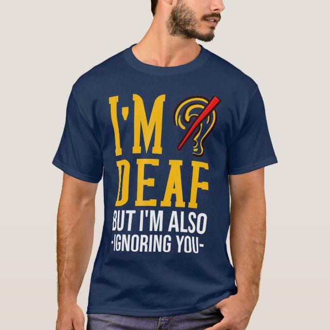 T-shirt Cadeau de sensibilisation pour sourds Drôle (Devant)
