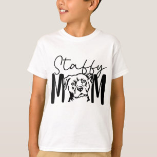 T-shirt Cadeau De Staffy Maman Pour Chien De Staffordshire