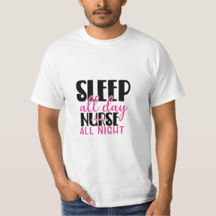 T-shirt Cadeau d'infirmière Dormir toute la journée Infirm