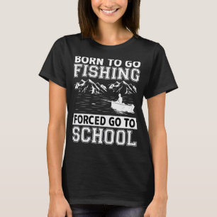 T-shirt Cadeau drôle de pêche né pour aller pêcher le bar
