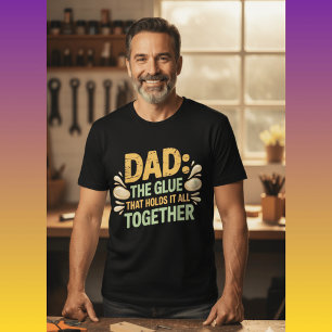 T-shirt Cadeau Drôle Papa La Colle Qui Maintient La Famill
