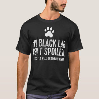 T-shirt Cadeau drôle pour Labrador noir Mon Lab n'est pas
