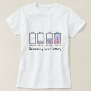 T-shirt Cadeau drôle pour Neurospicy Social Battery TDAH A