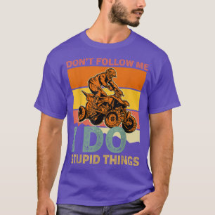 T-shirt Cadeau drôle pour quad et vtt