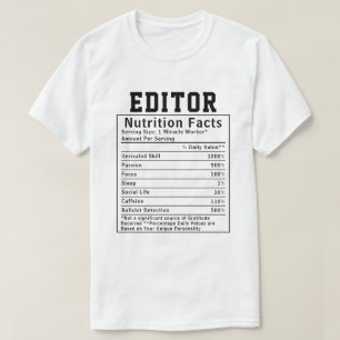 T-shirt Cadeau drôle pour rédacteur en chef Faits nutritio