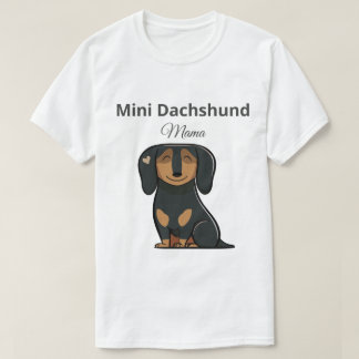 T-shirt cadeau maman mini dachshund mignon