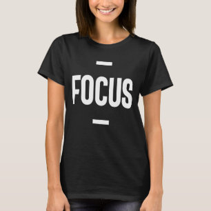 T-shirt Cadeau motivé par l'entrepreneur - Focus