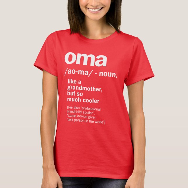T-shirt Cadeau Oma Pour Grand-Mère Femmes Anniversaire Fêt (Devant)