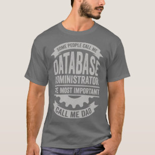T-shirt Cadeau papa administrateur de base de données
