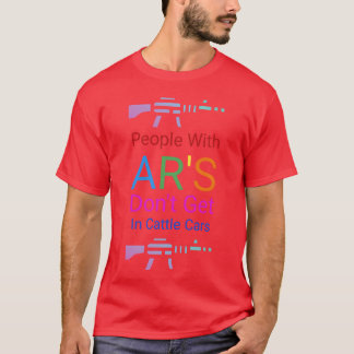 T-shirt Cadeau Personnes avec ARS n'entrent pas dans les w