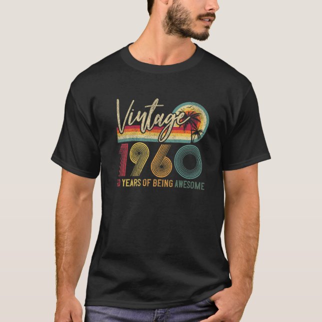 T-shirt Cadeau Pour 60E Anniversaire 1960 60 Ans D'Être De (Devant)