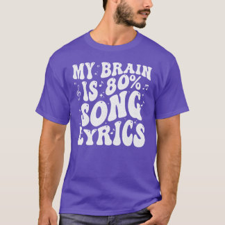 T-shirt Cadeau pour amateur de musique paroles de chanson