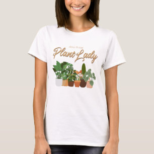 T-shirt Cadeau pour amateur de plantes, Humour de jardinag