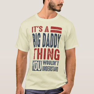 T-shirt Cadeau pour Big Daddy