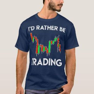T-shirt Cadeau Pour Les Commerçants Qui Aiment Trading St