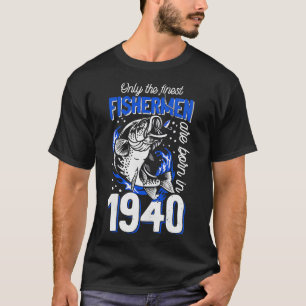 T-shirt Cadeau pour Pêcheur de 80 ans Pêcheur 1940 80e