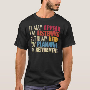 T-shirt Cadeau Presque Retraité Pour Hommes Femmes Drôle R