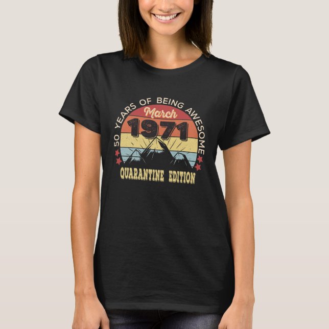 T-shirt Cadeau vieux de 50 ans Mars 1971 50e anniversaire (Devant)
