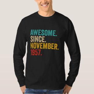 T-shirt Cadeaux 65 Ans 65e Anniversaire Awesome depuis Nov