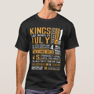 T-shirt Cadeaux d'anniversaire - Les rois sont nés En Juil