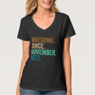 T-shirt Cadeaux De 45 Ans Magnifique Depuis Novembre 1977
