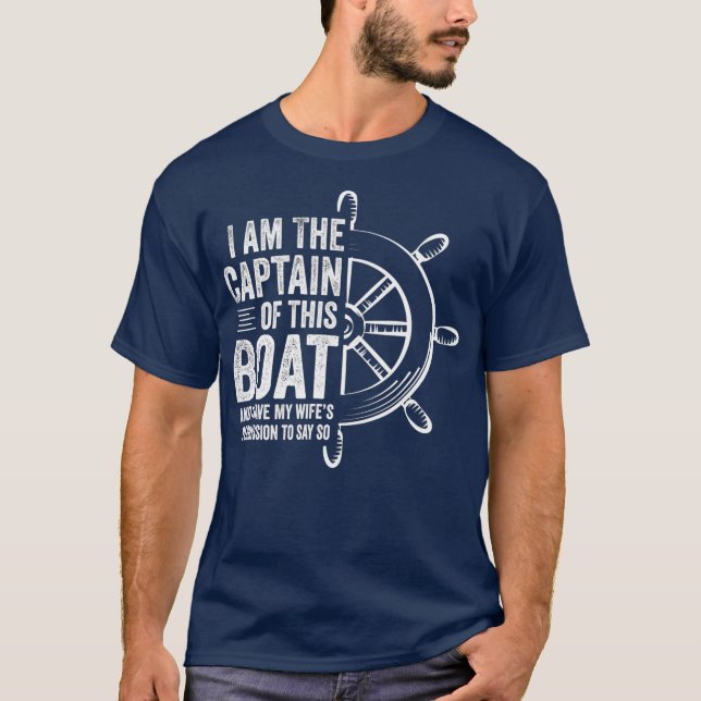 T-shirt Cadeaux De Bateau Je Suis Le Capitaine De Ce Batea (Devant)