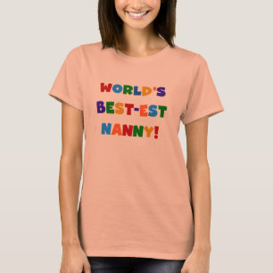 T-shirt Cadeaux de la meilleure nounou brillante du monde