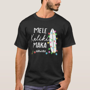 T-shirt Cadeaux de Noël hawaïens Mele Kalikimaka Surf boar