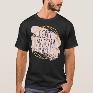 T-shirt Cadeaux de paie Femmes Ressources humaines Finance