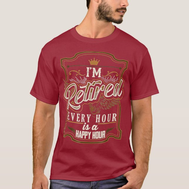 T-shirt Cadeaux de retraite pour hommes amusant Je suis re (Devant)
