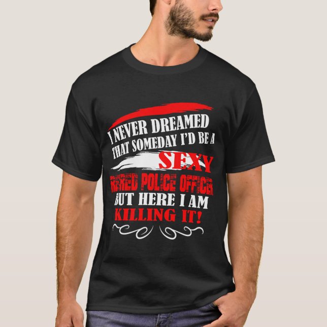 T-shirt Cadeaux drôles retirés de chemise de policier pour (Devant)
