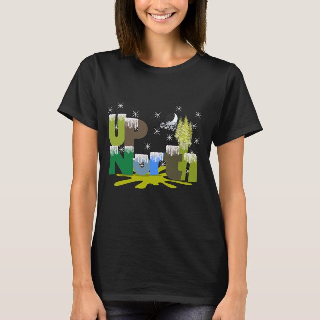 T-shirt Cadeaux et vêtements UpNorth (Devant)